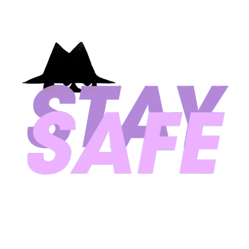 Stay Safe